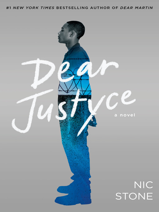 Title details for Dear Justyce by Nic Stone - Available